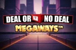 Play Deal or No Deal Megaways slot
